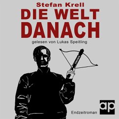 Die Welt danach (MP3-Download) - Krell, Stefan