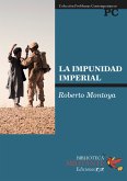 La Impunidad Imperial (eBook, PDF)