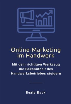 Online-Marketing im Handwerk (eBook, ePUB) - Buck, Beate