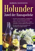 Holunder - Juwel der Hausapotheke. Kompakt-Ratgeber (eBook, ePUB)