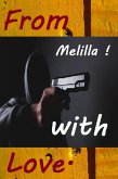 From Melilla ! With Love. (eBook, ePUB)