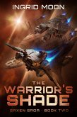 The Warrior's Shade (The Saxen Saga, #2) (eBook, ePUB) The Warrior's Shade (The Saxen Saga, #2) (eBook, ePUB)