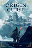 Origin Curse (Dynasty Codes, #1) (eBook, ePUB)