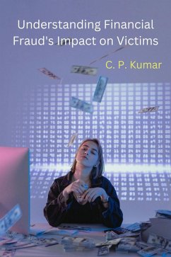 Cover Understanding Financial Fraud's Impact on Victims (eBook, ePUB)