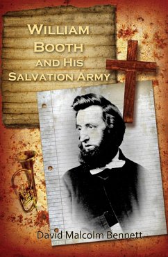 William Booth and his Salvation Army (eBook, ePUB) - Bennett, David Malcolm