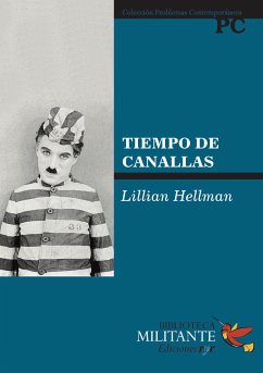 Tiempo de canallas (eBook, PDF) - Hellman, Lillian