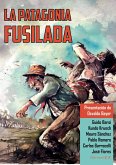 La patagonia fusilada (eBook, PDF)