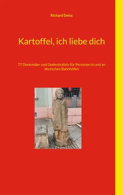 Kartoffel, ich liebe dich (eBook, ePUB) - Deiss, Richard