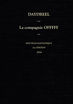 La compagnie OFFFFF - Tome 1 (eBook, ePUB) - Keohane, James