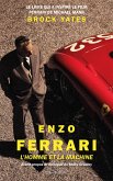 Enzo Ferrari, l'homme et la machine (eBook, ePUB)