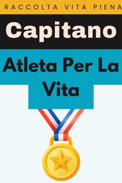 Cover Atleta Per La Vita (Raccolta Vita Piena, #2) (eBook, ePUB)