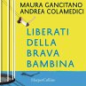 Liberati della brava bambina... - Bild 1