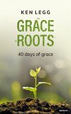 Grace roots (eBook, ePUB)