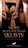 Nachts bin ich seine willige Sklavin   Erotischer SM-Roman (eBook, PDF)