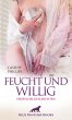 Feucht und willig   Erotische... - Bild 1