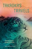 Takaoka's Travels (eBook, ePUB)