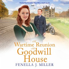 A Wartime Reunion at Goodwill House (MP3-Download) - Miller, Fenella J