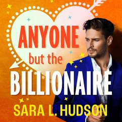 Anyone But The Billionaire (MP3-Download) - Hudson, Sara L.