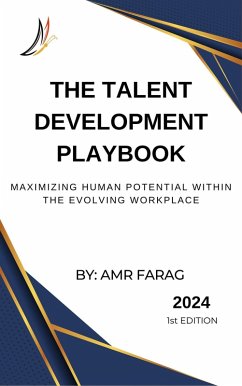 The Talent Development Playbook (eBook, ePUB) - Farag, Amr