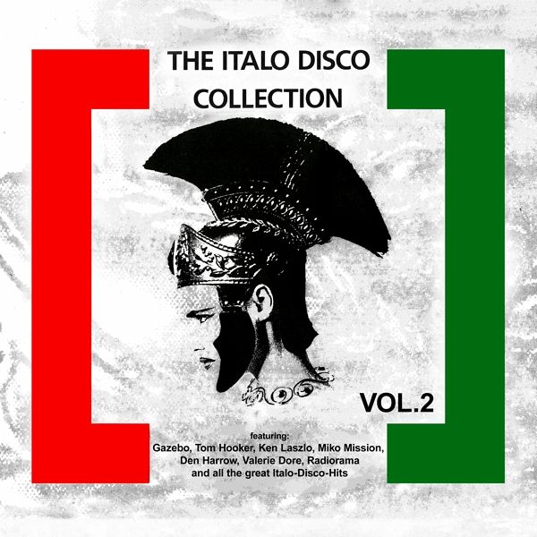 The Italo Disco Collection Vol. 2 The Italo Disco Collection Vol. 2