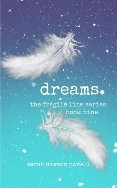 Dreams (The Fragile Line Series, #9) (eBook, ePUB) - Powell, Sarah Dawson