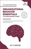 Organizational Behavior Essentials You Always Wanted To Know (Self Learning Management) (eBook, ePUB)