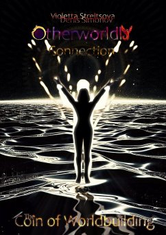 Cover Otherworldly Connection: The Coin of Worldbuilding (eBook, ePUB)