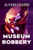 Museum Robbery (eBook, ePUB)