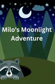Milo's Moonlight Adventure (eBook, ePUB)