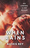 When It Rains (eBook, ePUB)