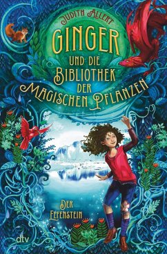 Der Elfenstein / Ginger und die Bibliothek der magischen Pflanzen Bd.2 (eBook, ePUB) - Allert, Judith