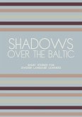 Shadows Over The Baltic: Short Stories for Swedish Language Learners (eBook, ePUB)