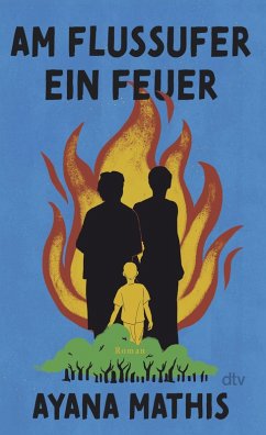 Cover Am Flussufer ein Feuer (eBook, ePUB)