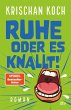 Ruhe oder es knallt! (eBook, ePUB) - Bild 1