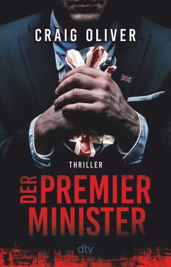 Der Premierminister (eBook, ePUB) - Oliver, Craig