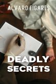 Deadly Secrets (eBook, ePUB) Deadly Secrets (eBook, ePUB)