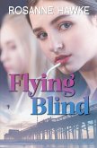 Flying Blind (eBook, ePUB)