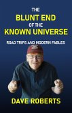 The Blunt End of the Known Universe (eBook, ePUB)