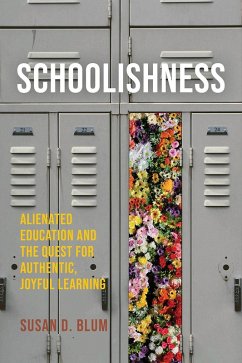 Schoolishness (eBook, ePUB) - Blum, Susan D.