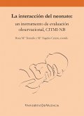 La interacción del neonato: un instrumento de evaluación observacional, CITMI-NB (eBook, PDF)
