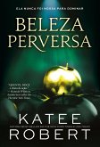 Beleza Perversa (eBook, ePUB) Beleza Perversa (eBook, ePUB)