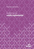 Auditoria na saúde suplementar (eBook, ePUB) Auditoria na saúde suplementar (eBook, ePUB)