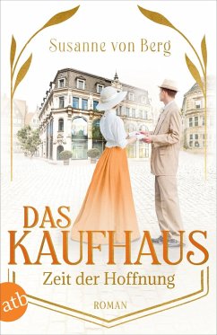 Das Kaufhaus - Zeit der Hoffnung (eBook, ePUB) - Berg, Susanne von