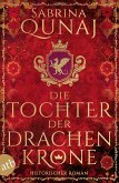 Die Tochter der Drachenkrone (eBook, ePUB)