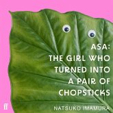 Asa: The Girl Who Turned into a Pair of Chopsticks (MP3-Download)