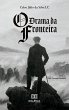 O Drama da Fronteira (eBook, ePUB) - Bild 1