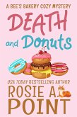 Death and Donuts (A Bee's Bakery Cozy Mystery, #1) (eBook, ePUB)