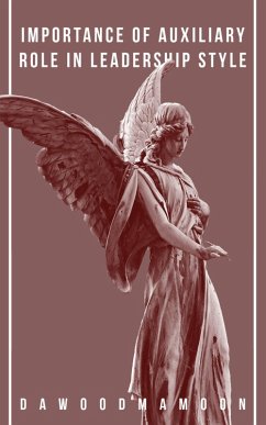 Cover Importance of Auxiliary Role in Leadership Style (eBook, ePUB)