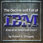 The Decline and Fall of IBM (MP3-Download)