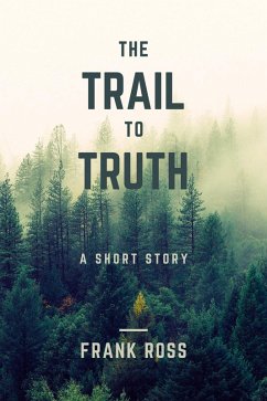 Cover The Trail to Truth (eBook, ePUB)